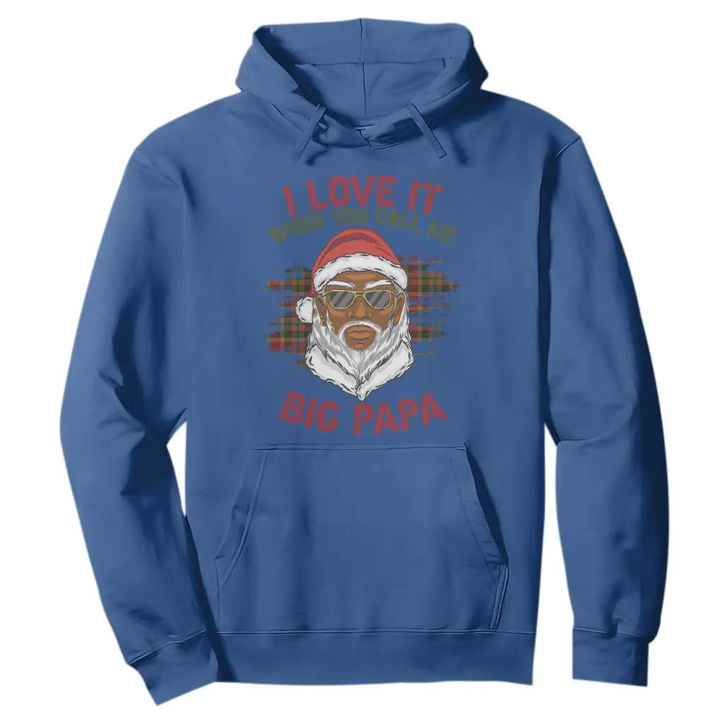 African American Christmas Santa Kwanzaa Hoodie I Love It When You Call Me Big Papa TS09