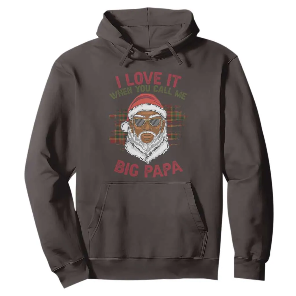 African American Christmas Santa Kwanzaa Hoodie I Love It When You Call Me Big Papa TS09