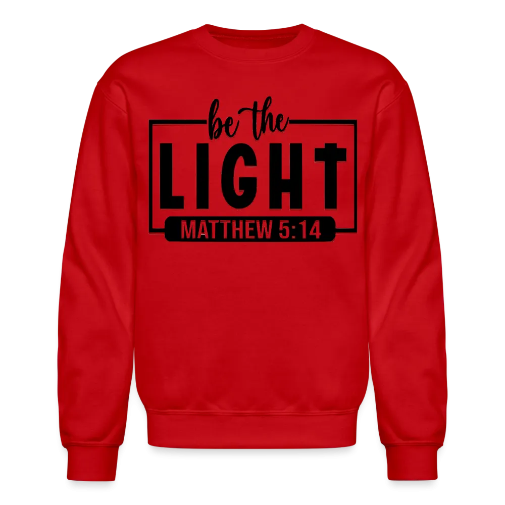 Crewneck "Be The Light" Sweatshirt