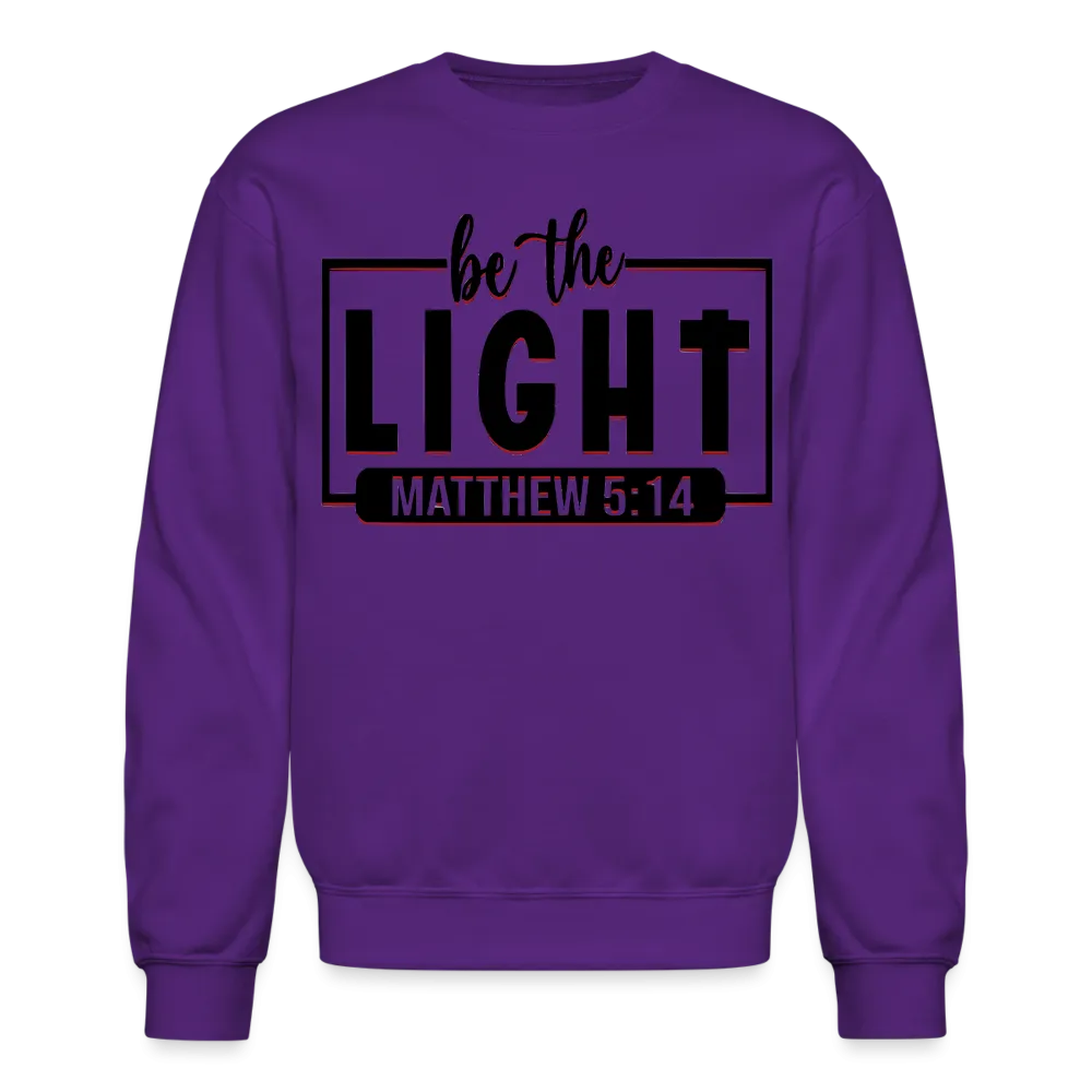 Crewneck "Be The Light" Sweatshirt