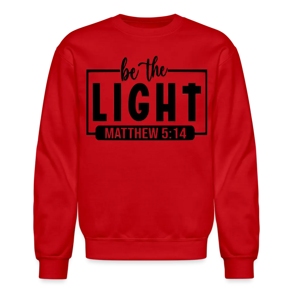 Crewneck "Be The Light" Sweatshirt