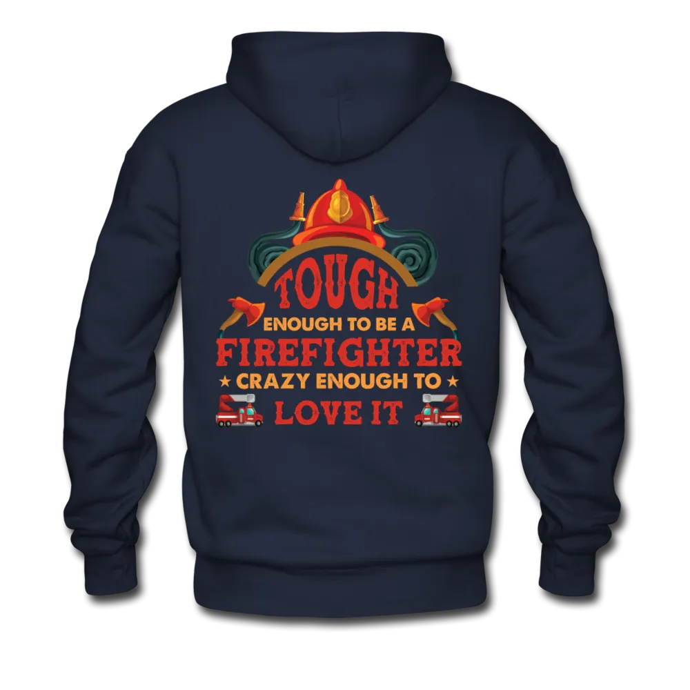 Firefighter Tough Enough Hoodie
