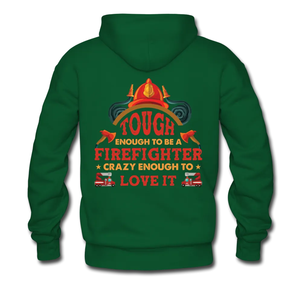 Firefighter Tough Enough Hoodie