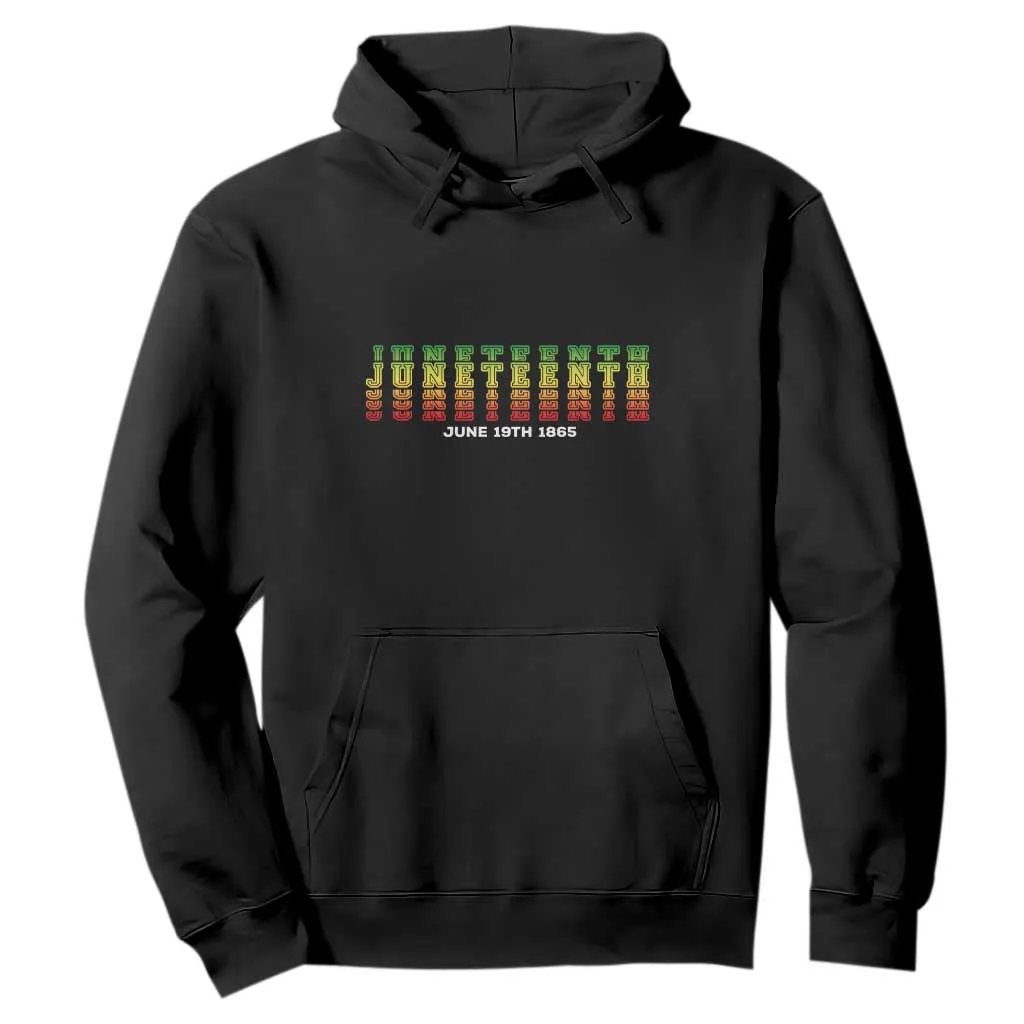 Juneteenth Is My Independence Day Hoodie TS01