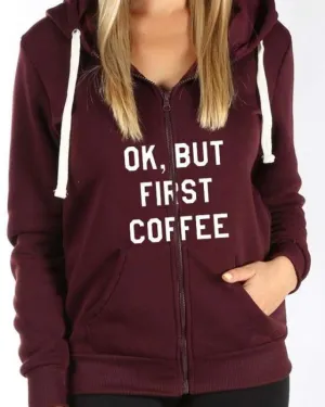 Okay Coffee printed zipper hoodie for women