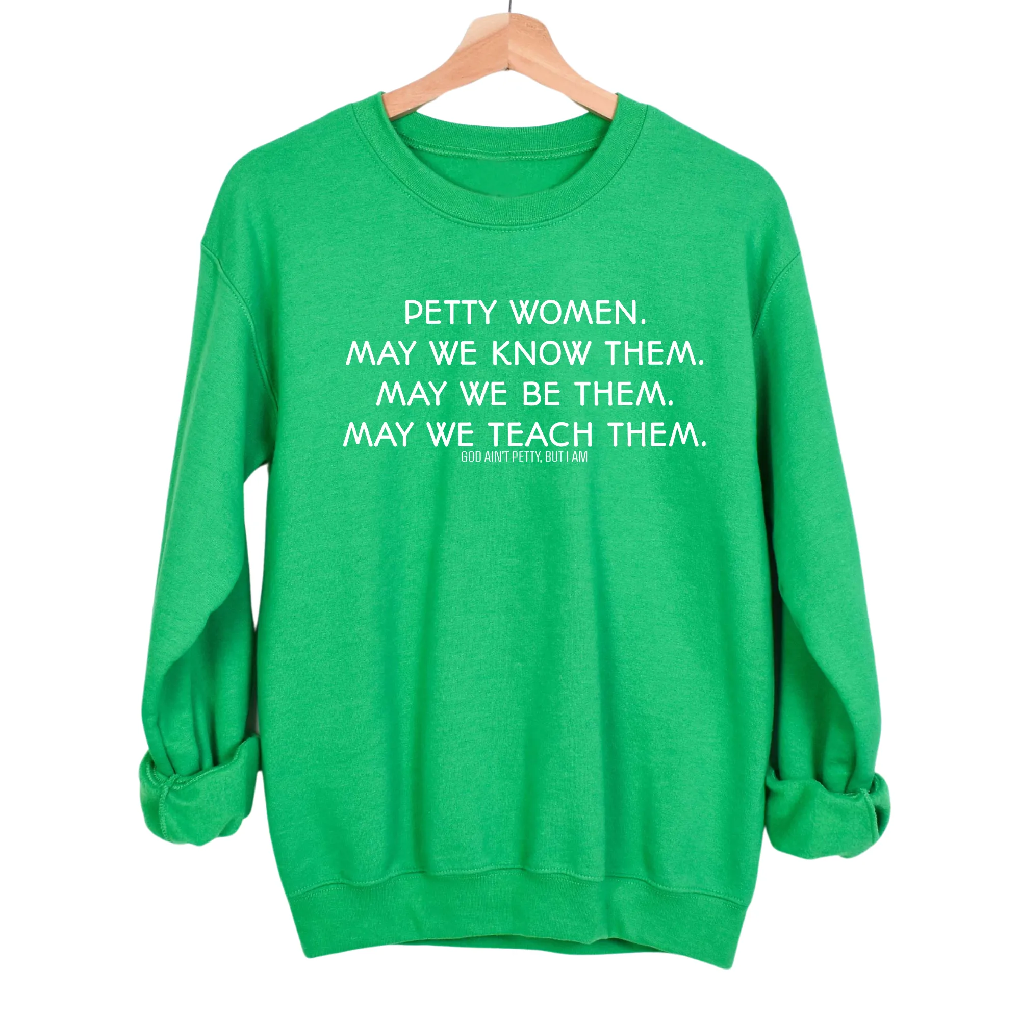 Petty Women May We Know Them Unisex Sweatshirt