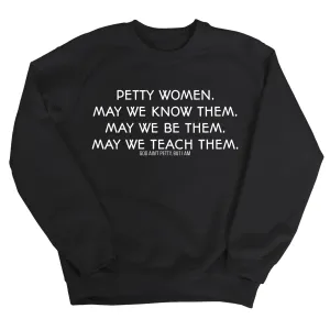 Petty Women May We Know Them Unisex Sweatshirt