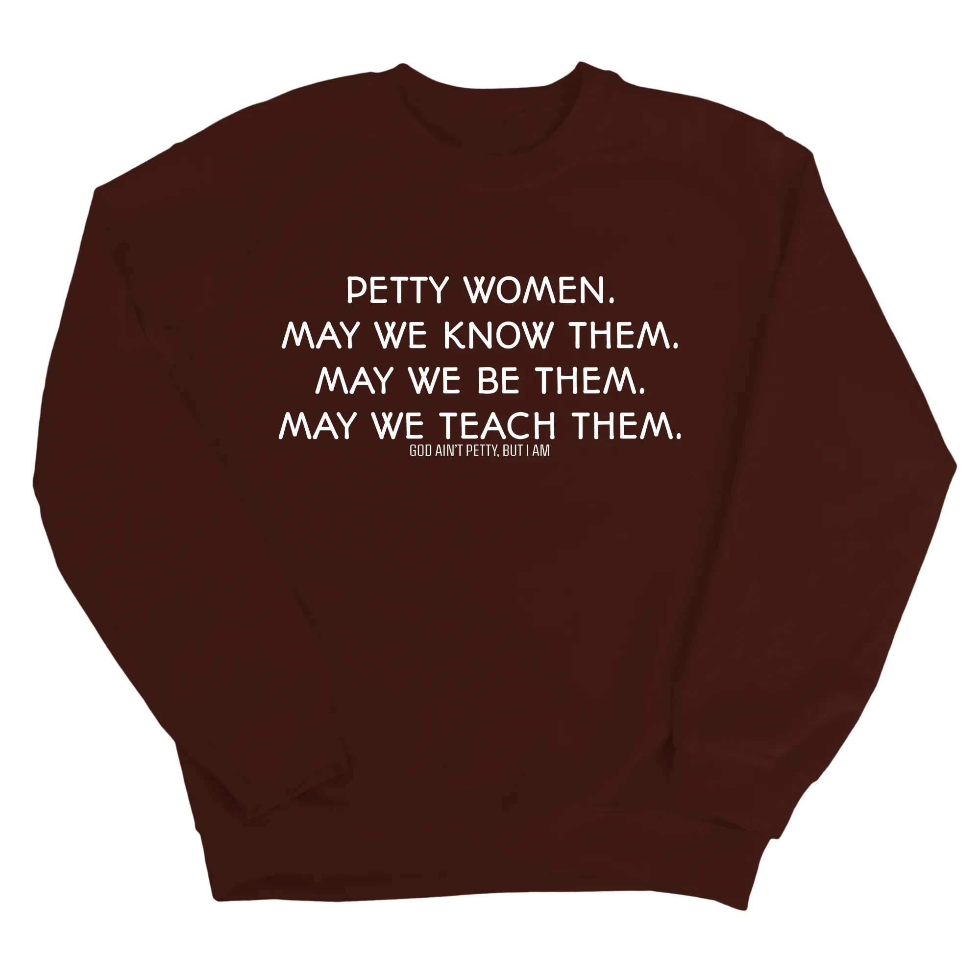 Petty Women May We Know Them Unisex Sweatshirt