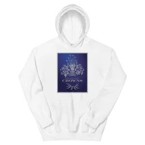 We All Got Crowns ~ Royal *ADULT HOODIE*