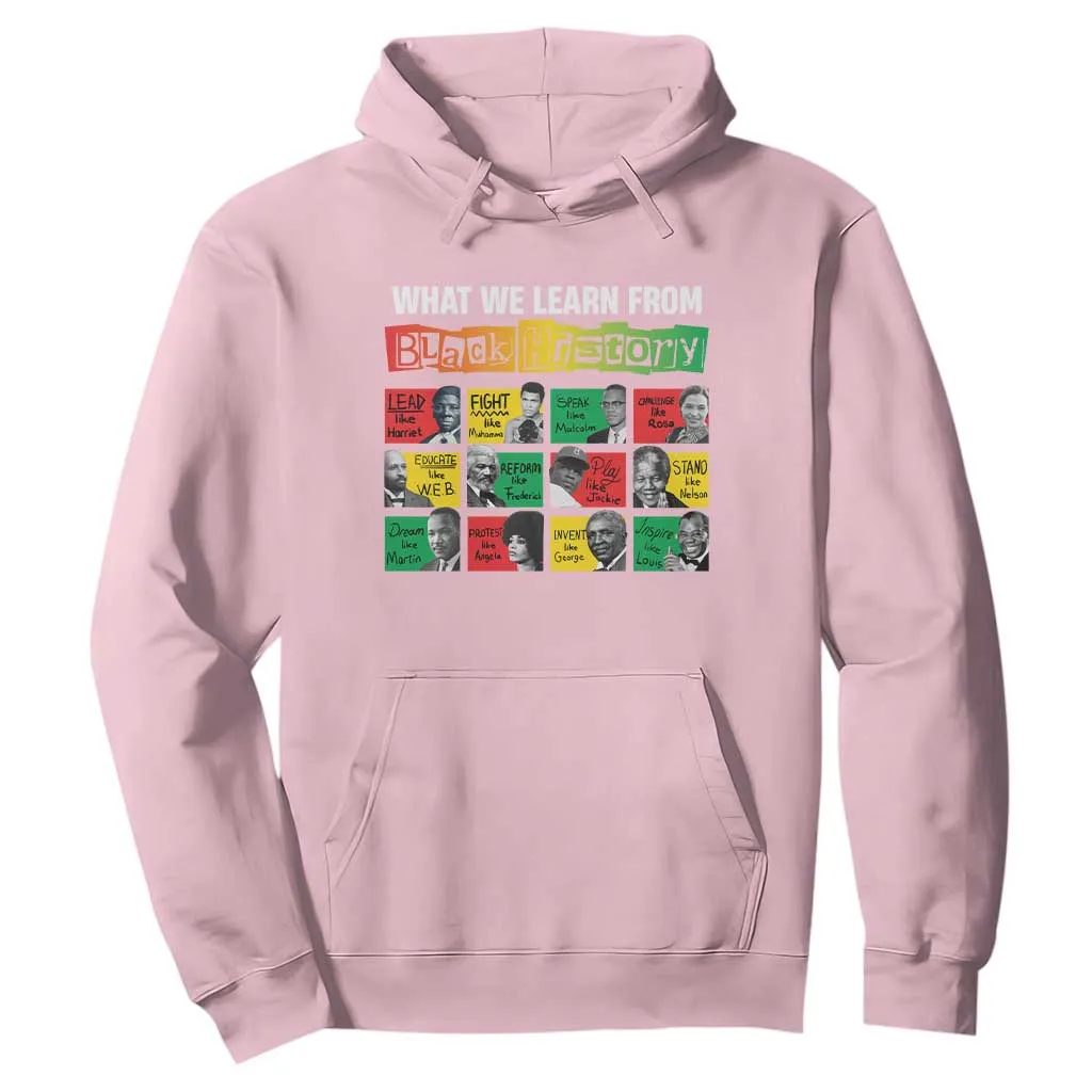 What We Learn From Black History Hoodie TS09