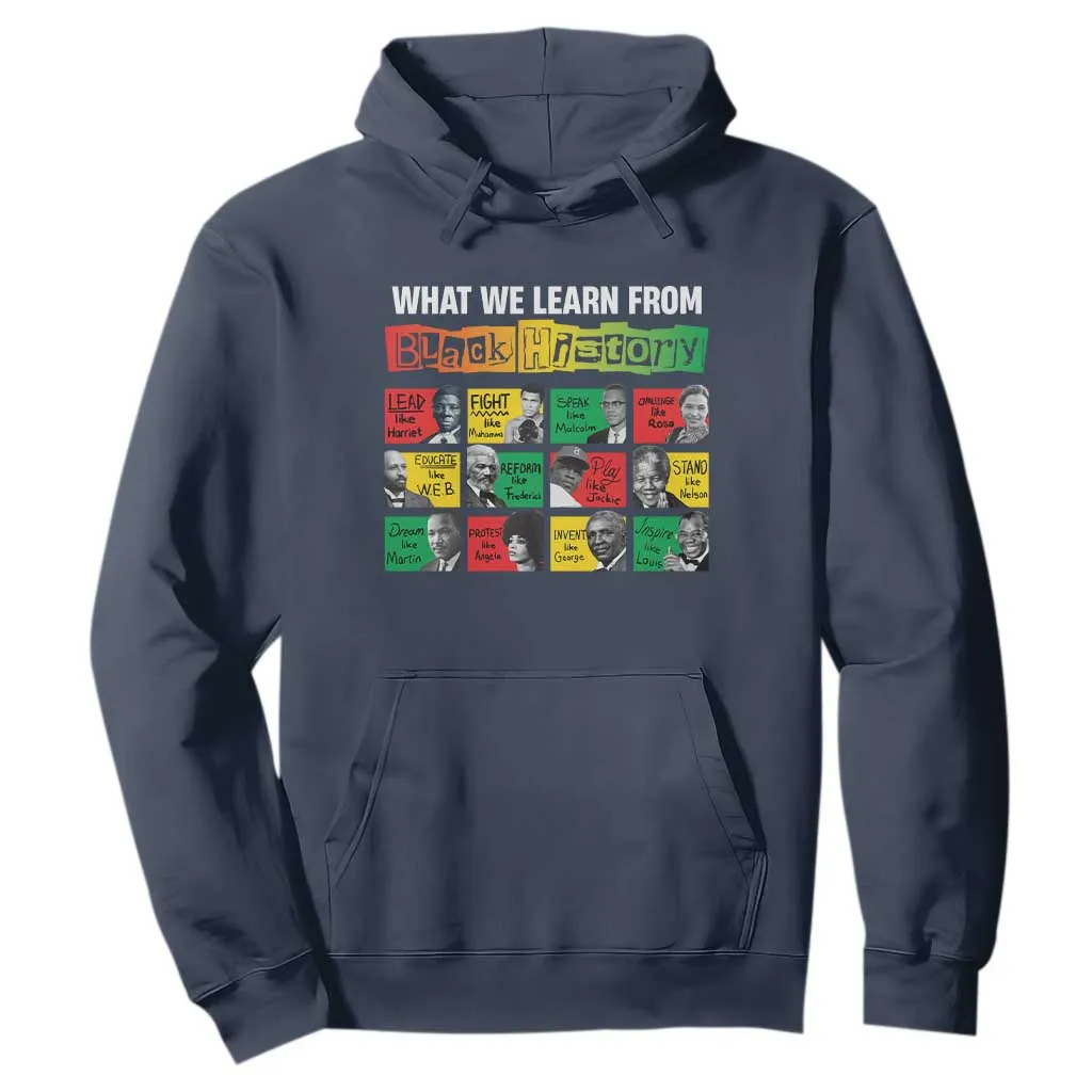 What We Learn From Black History Hoodie TS09