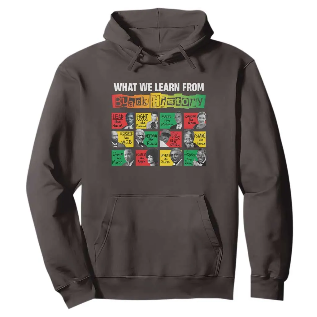 What We Learn From Black History Hoodie TS09
